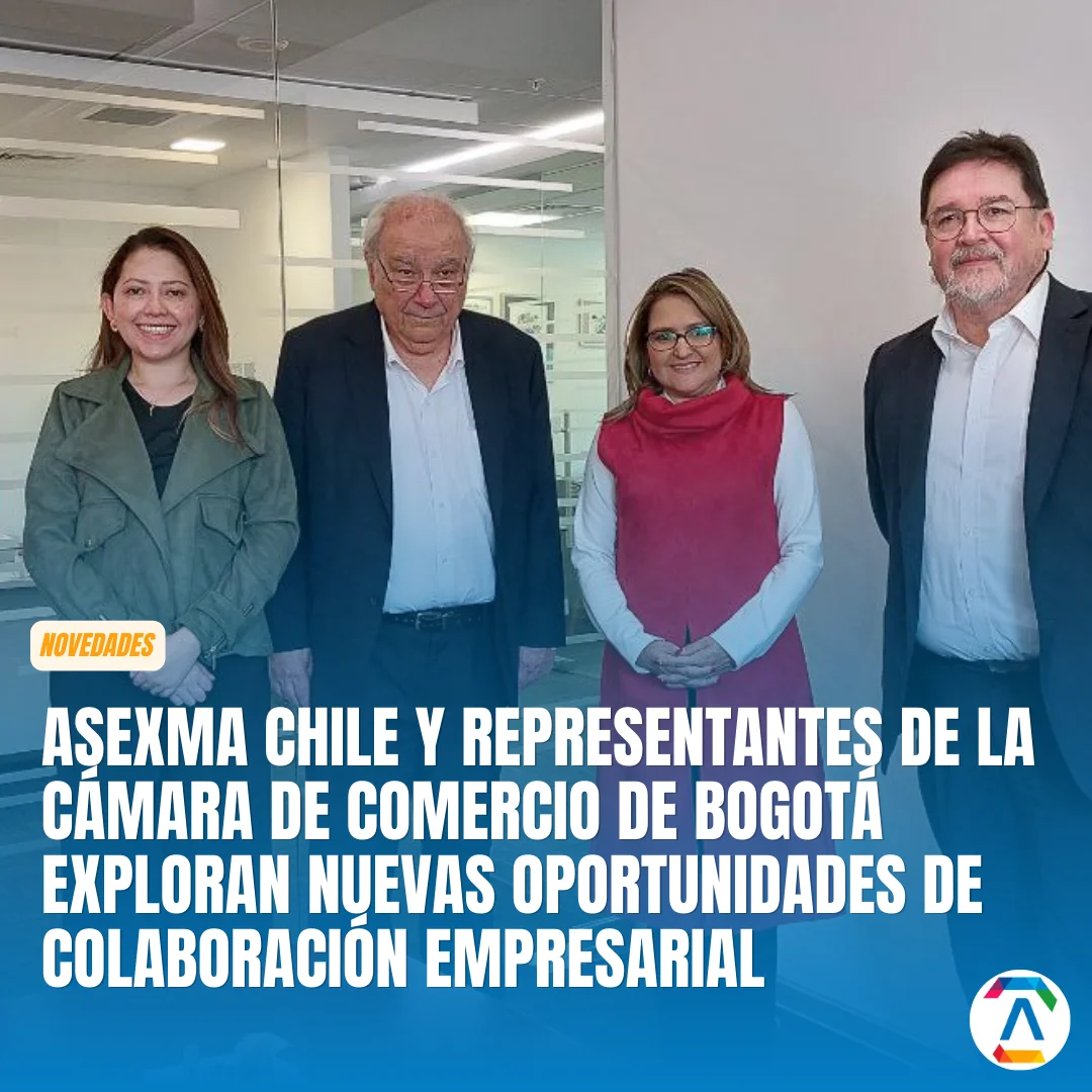 Asexma Chile y la Cámara de Comercio de Bogotá Exploran Nuevas Oportunidades de Colaboración Empresarial