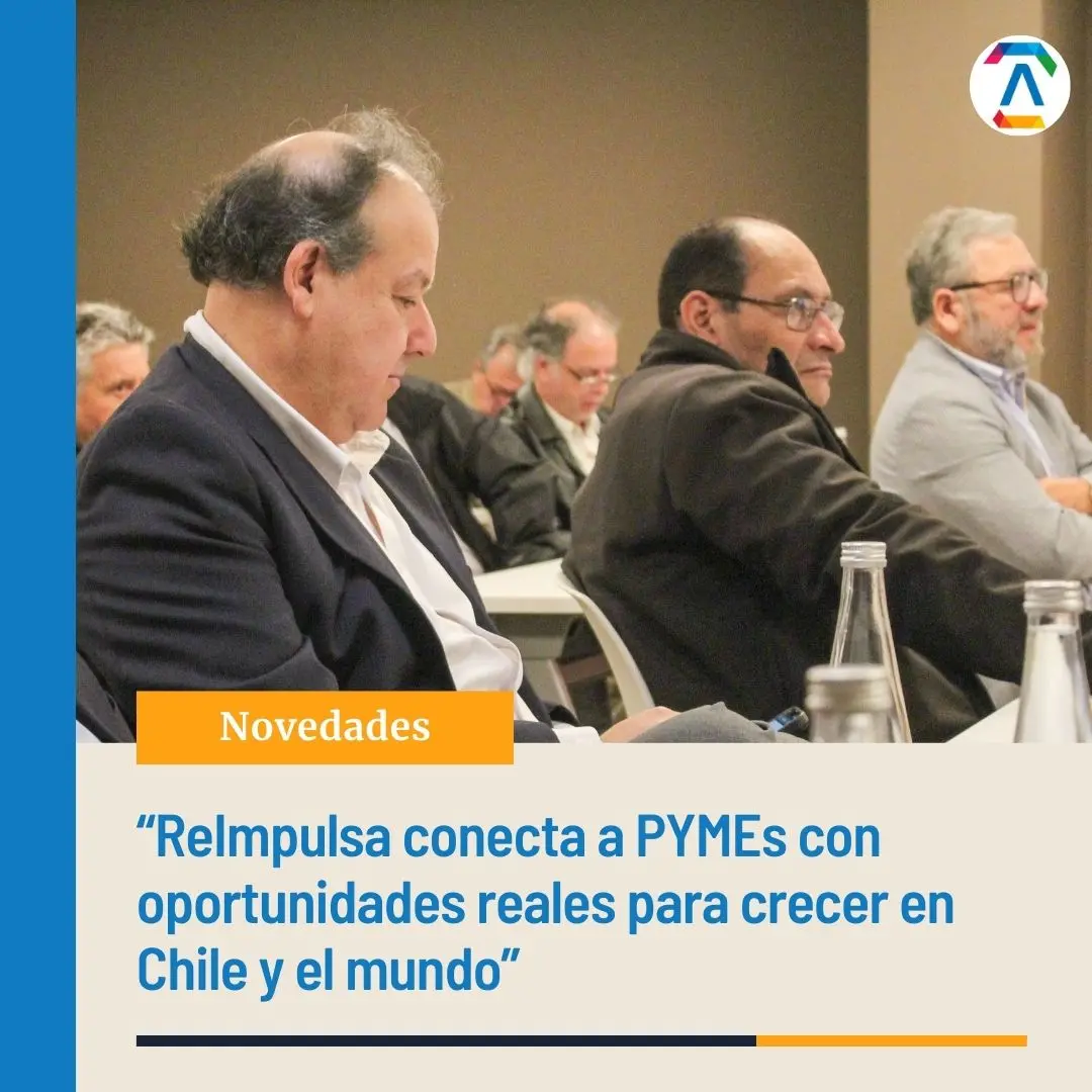 ReImpulsa 2025: PYMEs se fortalecen con nuevas herramientas de financiamiento, digitalización e internacionalización