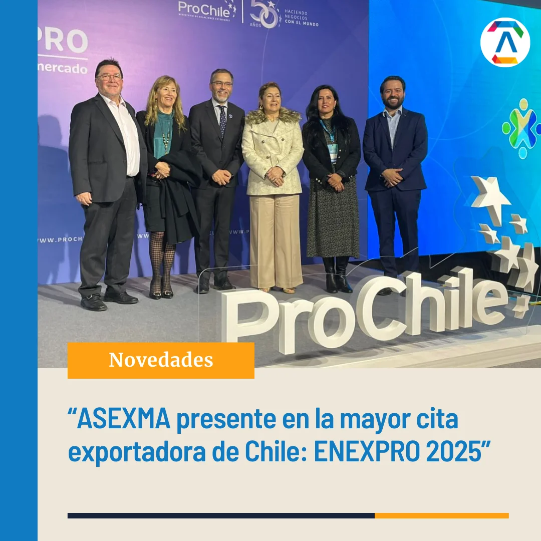 Asexma participa en ENEXPRO 2025 y destaca homenaje a Roberto Fantuzzi en los 50 años de ProChile